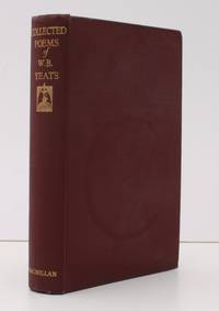 The Collected Poems of W.B. Yeats. [Second Edition]. BRIGHT, CLEAN COPY OF THE SECOND EDITION WITH EXTRA POEMS