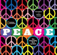 Peace: The Biography of a Symbol