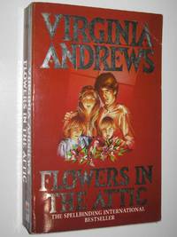 image of Flowers in the Attic - Dollanganger Series #1