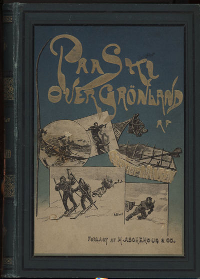 Paa  Ski over Grönland. En skildring af Den…