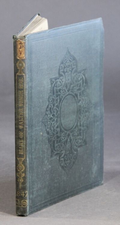 Diary of Walter Yonge, Esq. Justice of the Peace, and M.P. for Honiton, written at Colyton and Axminster, Co. Devon, from 1604 to 1628. Edited by George Roberts