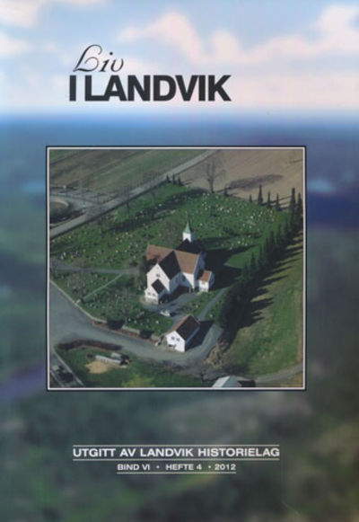LIV I LANDVIK.