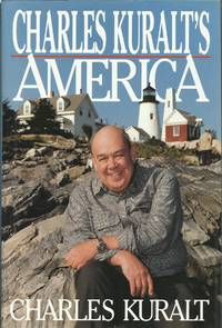 Charles Kuralt's America by Charles Kuralt - Hardcover - 1995 - from Elk Creek Heritage Books (SKU: 007603)
