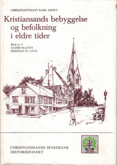 Kristiansands bebyggelse og befolkning i eldre…