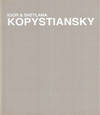 Igor and Svetlana Kopystiansky: The Day Before Tomorrow
