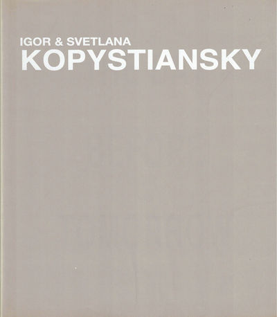 Igor and Svetlana Kopystiansky: The Day Before Tomorrow