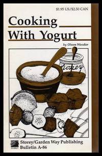 COOKING WITH YOGURT by Woodier, Olwen - 1981