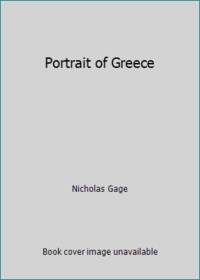 Portrait of Greece by Nicholas Gage - 1971