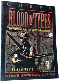 GURPS Blood Types (GURPS: Generic Universal Role Playing System)
