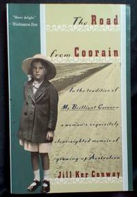 The Road from Coorain by Conway, Jill Ker - 1989