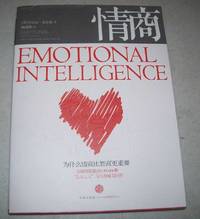 Emotional Intelligence: Why It Can Matter More than IQ(Chinese Language Edition) by Daniel Goleman - 2010