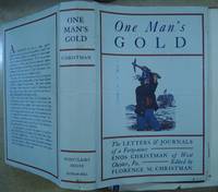 ONE MAN'S GOLD The Letters & Journals of a Forty-niner