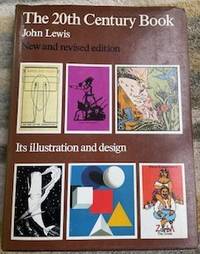 The 20th century book: Its illustration and design