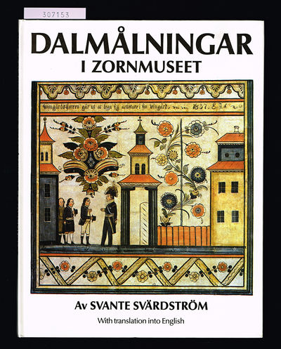 Dalmålningar i Zornmuseet. Urval och text. With…