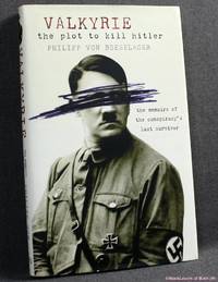 Valkyrie: The Plot to Kill Hitler