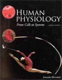 Human Physiology by Lauralee Sherwood - 2001-09-08