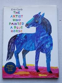 Artist Who Painted A BLUE HORSE by Carle, Eric | ed printed cloth