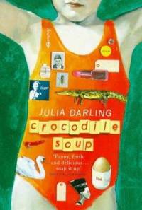 cover of Crocodile Soup : A Novel