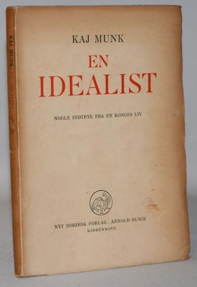 En idealist. Nogle indtryk fra en konges liv.
