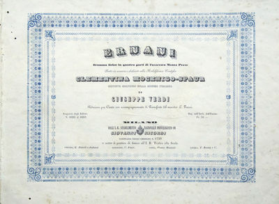 Ernani Dramma lirico in quattro parti di Francesco Maria Piave Posto in musica e dedicato alla Nobilissima Contessa Clementina Mocenigo-Spaur distinta cultrice della musica italiana... Riduzione per Canto con accompagnamento di Pianoforte del maestro L. Truzzi ... N. 16221 al 16241... Fr. 34. [Piano-vocal score]