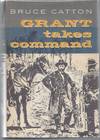 Grant Takes Command