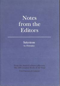 Satyricon by Petronius - Notes From The Editors