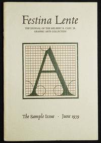 Festina Lente: The Journal of the Melbert B. Cary, Jr. Graphic Arts Collection -- The Sample Issue June 1979