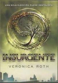 Insurgente / Insurgent
