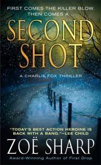Second Shot: A Charlie Fox Mystery (Charlie Fox Thriller)