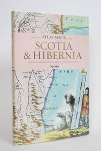 Atlas Maior of 1665, Vol. 2: Scotia &amp; Hibernia by Blaeu, Joan; Van Der Krogt, Peter - 2006