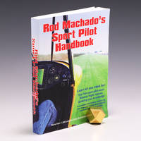 Rod Machado's Sport Pilot Handbook