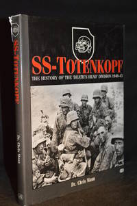 image of SS-Totenkopf; The History of the 'Death's Head' Division 1940-45
