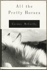 (The Border Trilogy): All The Pretty Horses, The Crossing, Cities of the Plain