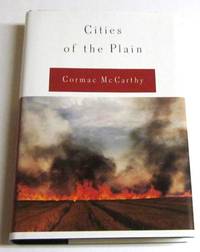 Cities of the Plain by McCarthy, Cormac - 1998