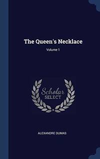 cover of The Queen's Necklace; Volume 1