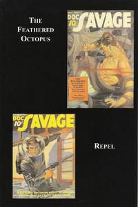 Doc Savage 28: The Feathered Octopus and Repel