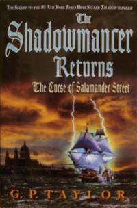 The Shadowmancer Returns: The Curse of Salamander Street