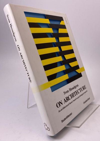On Architecture. An Architectural Theory Based on…