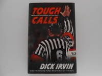 Tough Calls: NHL Referees and Linesmen Tell Their Story (signed)