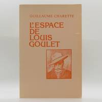 L'espace de Louis Goulet