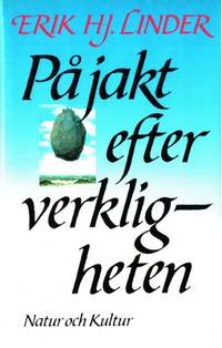 På jakt efter verkligheten.