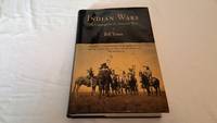 Indian Wars; the Campaign for the American West by Bill Yenne - 2006