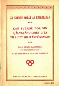 Är Sverge hotat av krigsfara? Kan Sverge för sin…
