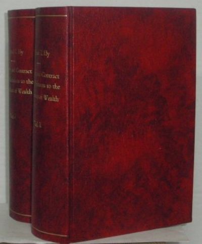 Property and Contract in Their Relations to the…
