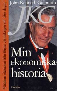 Min ekonomiska historia. Världens ekonomi från…