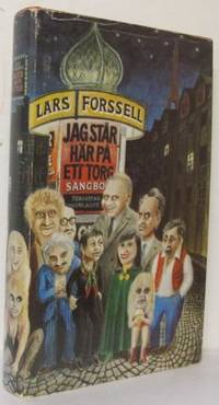Jag står här på ett torg. Lars Forssells sångbok.