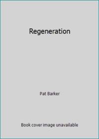 Regeneration by Pat Barker - 1992