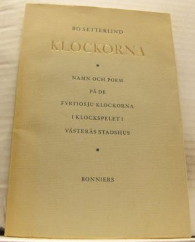 Klockorna. Namn och poem på de fytiosju klockorna…