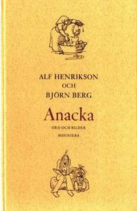 Anacka. Ord och bilder.