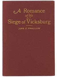 A Romance of the Siege of Vicksburg